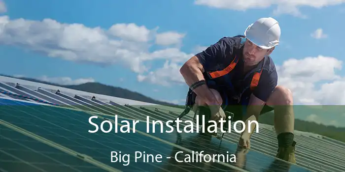 Solar Installation Big Pine - California