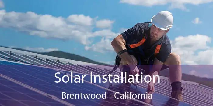 Solar Installation Brentwood - California