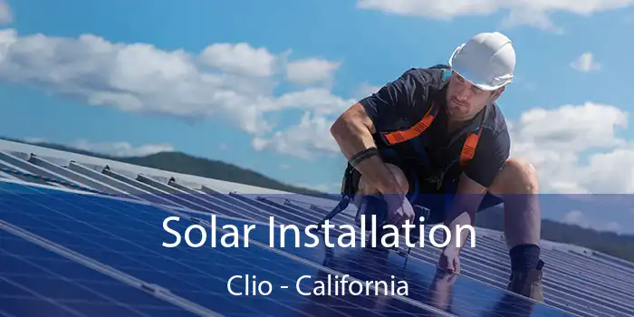 Solar Installation Clio - California