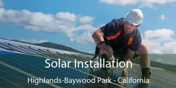 Solar Installation Highlands-Baywood Park - California