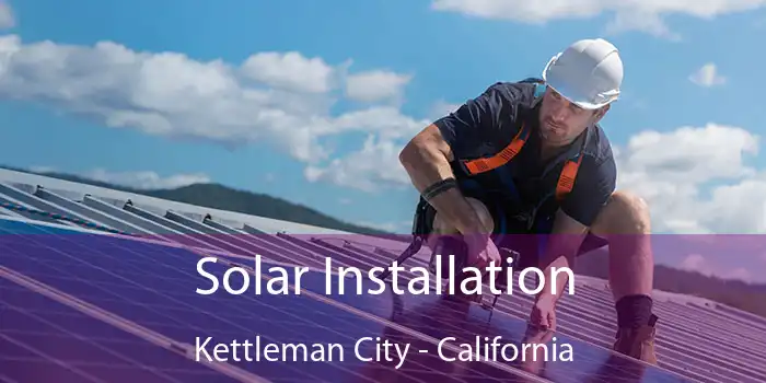 Solar Installation Kettleman City - California