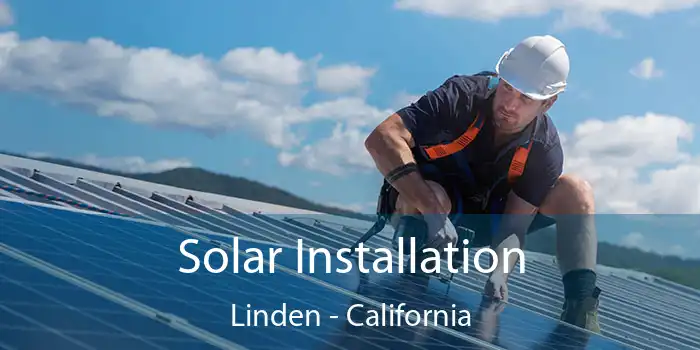 Solar Installation Linden - California