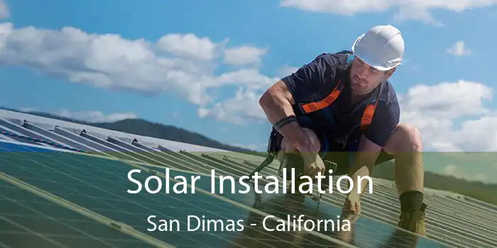 Solar Installation San Dimas - California