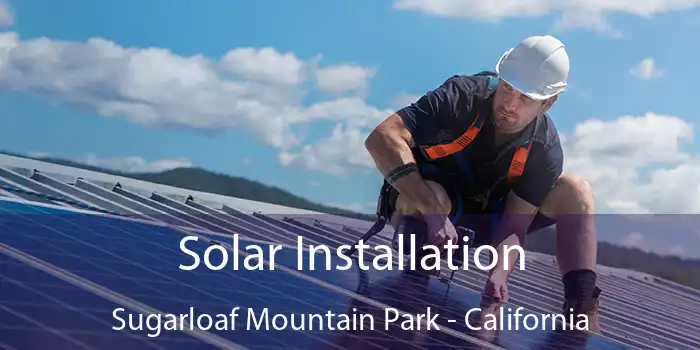 Solar Installation Sugarloaf Mountain Park - California