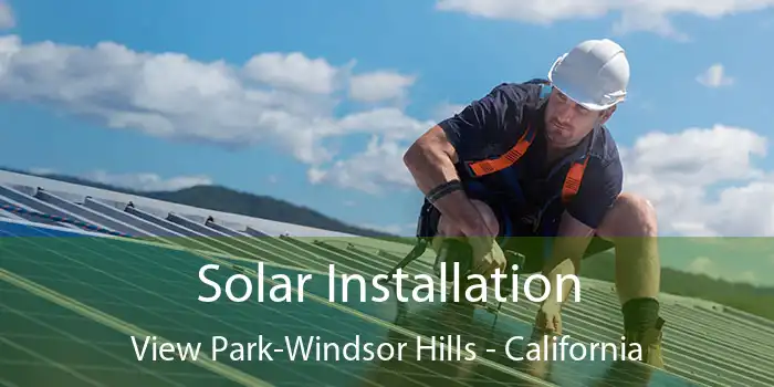 Solar Installation View Park-Windsor Hills - California